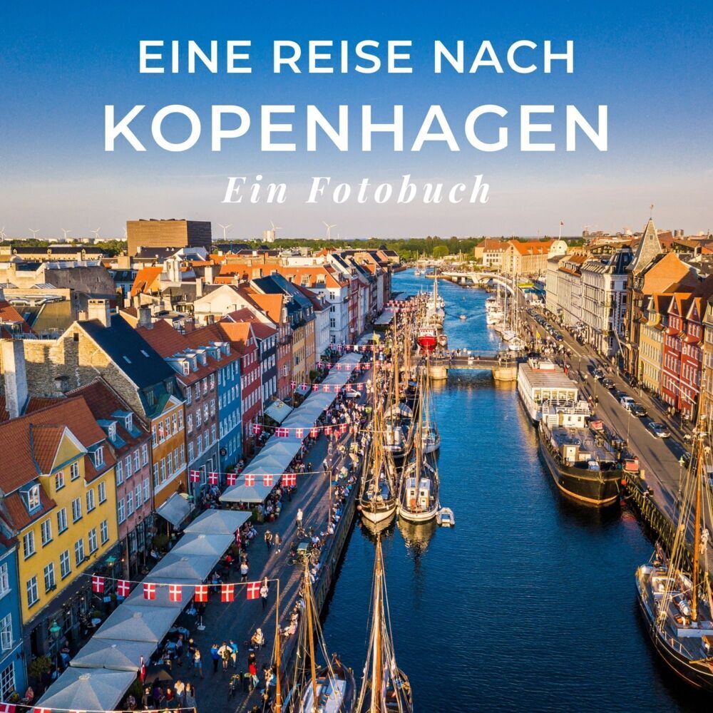 Cover: 9783750514522 | Eine Reise nach Kopenhagen | Ein Fotobuch | Tania Sardi | Taschenbuch