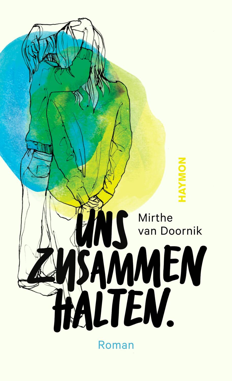 Cover: 9783709981269 | Uns zusammenhalten | Roman | Mirthe van Doornik | Buch | 312 S. | 2021