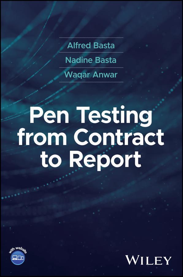 Cover: 9781394176786 | Pen Testing from Contract to Report | Alfred Basta (u. a.) | Buch