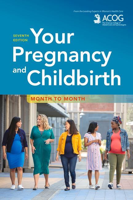 Cover: 9781934984901 | Your Pregnancy and Childbirth | Month to Month | Gynecologists | Buch