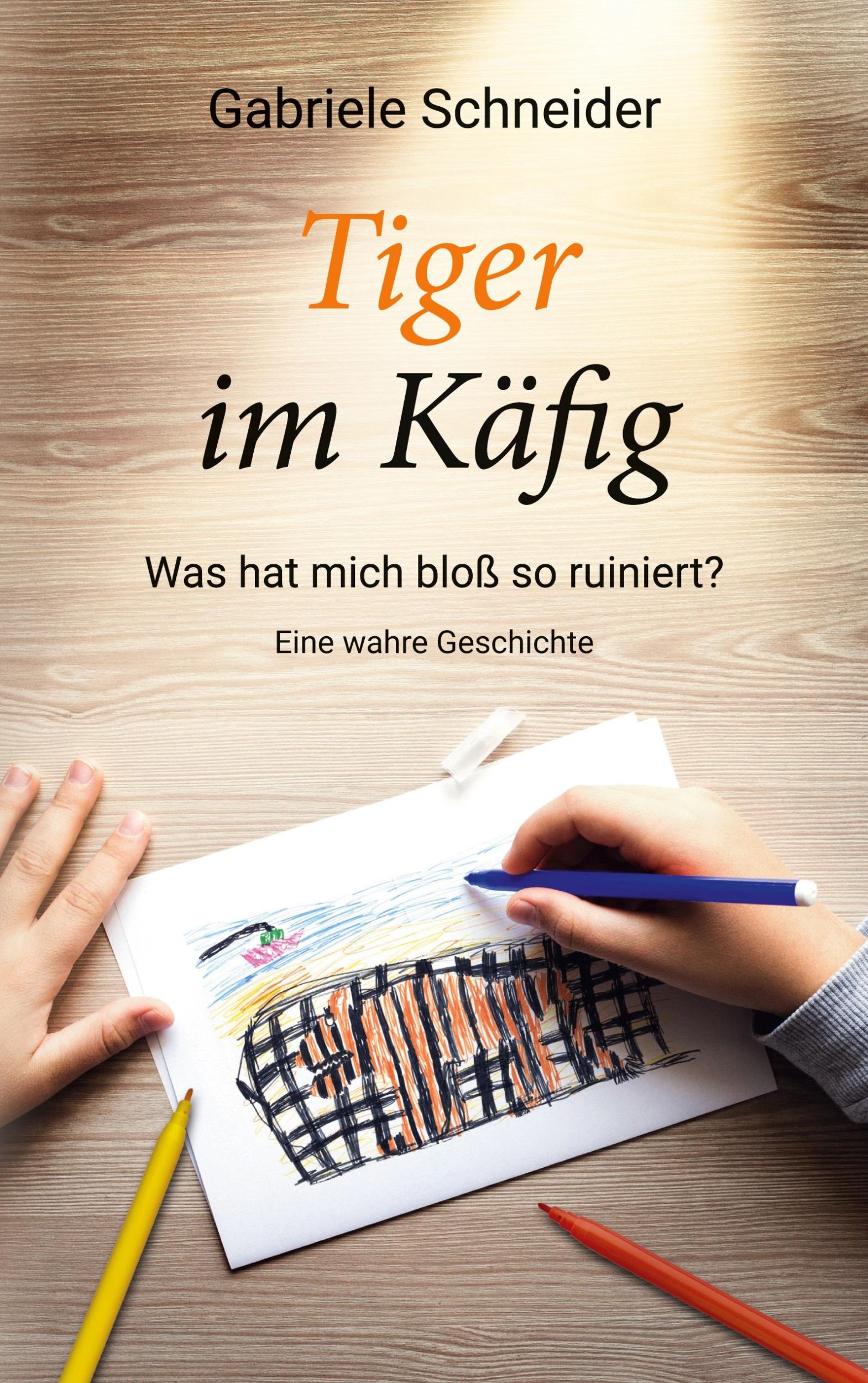 Cover: 9783758353093 | Tiger im Käfig | Gabriele Schneider | Taschenbuch | 244 S. | Deutsch