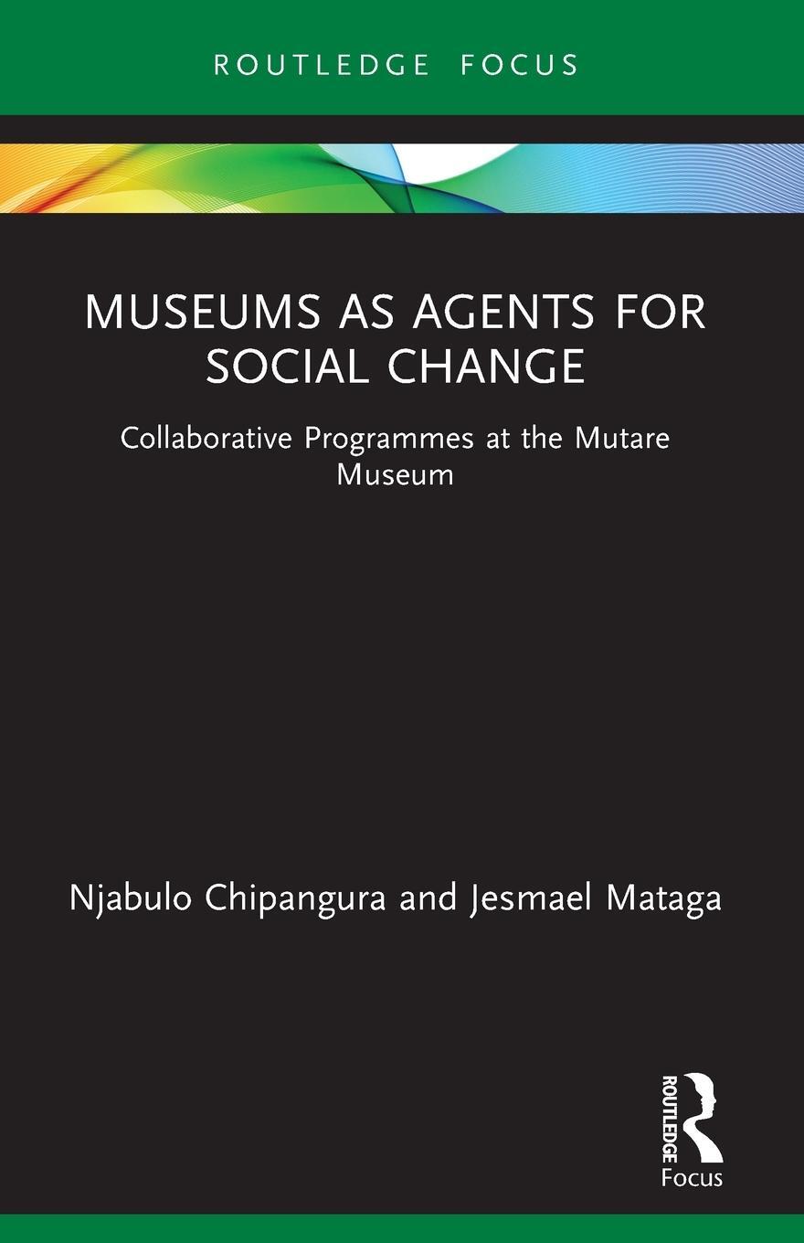 Cover: 9781032019161 | Museums as Agents for Social Change | Jesmael Mataga (u. a.) | Buch