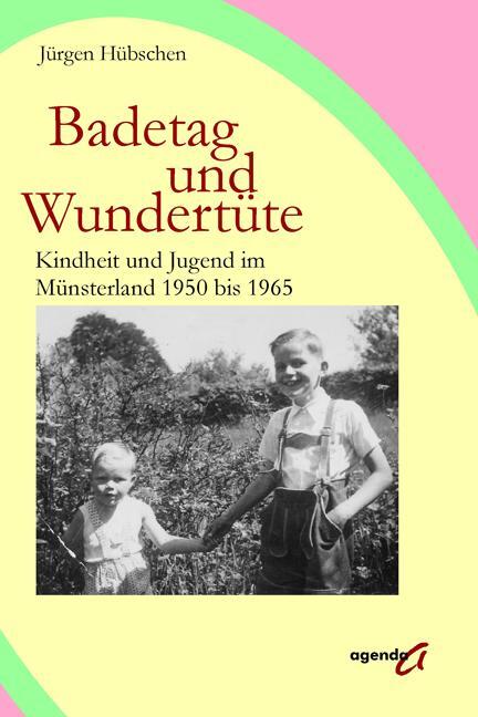 Cover: 9783896883957 | Badetag und Wundertüte | Jürgen Hübschen | Taschenbuch | 120 S. | 2007