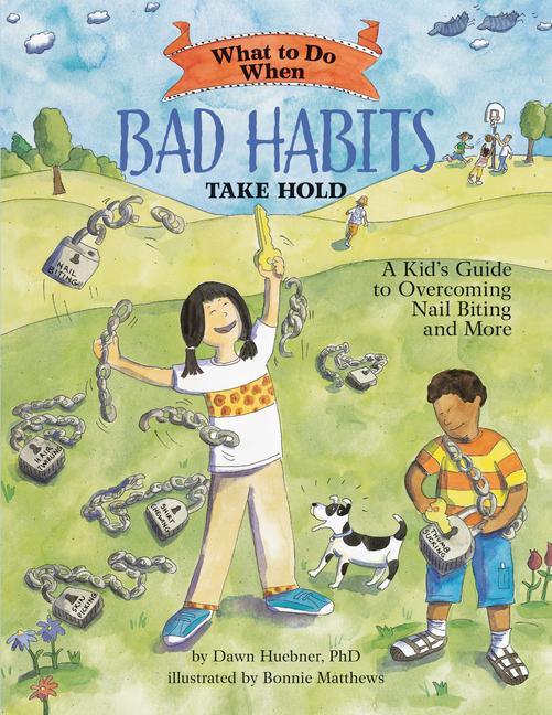 Cover: 9781433803833 | What to Do When Bad Habits Take Hold | Dawn Huebner | Taschenbuch