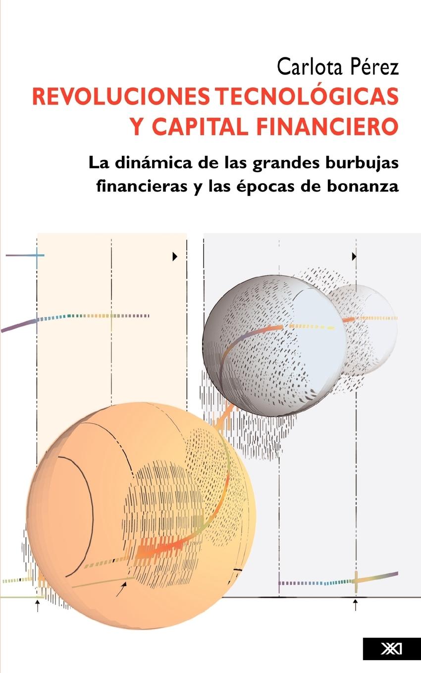 Cover: 9789682325328 | Revoluciones tecnológicas y capital financiero | Carlota Pérez | Buch