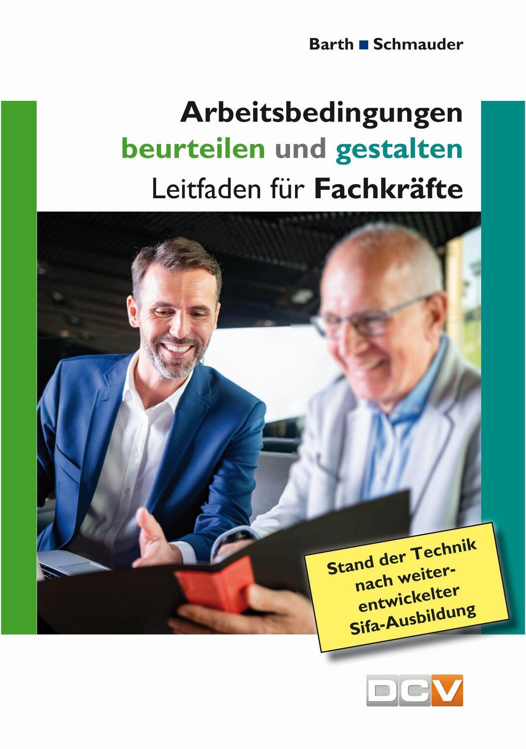 Cover: 9783943488784 | Arbeitsbedingungen beurteilen und gestalten | Leitfaden für Fachkräfte