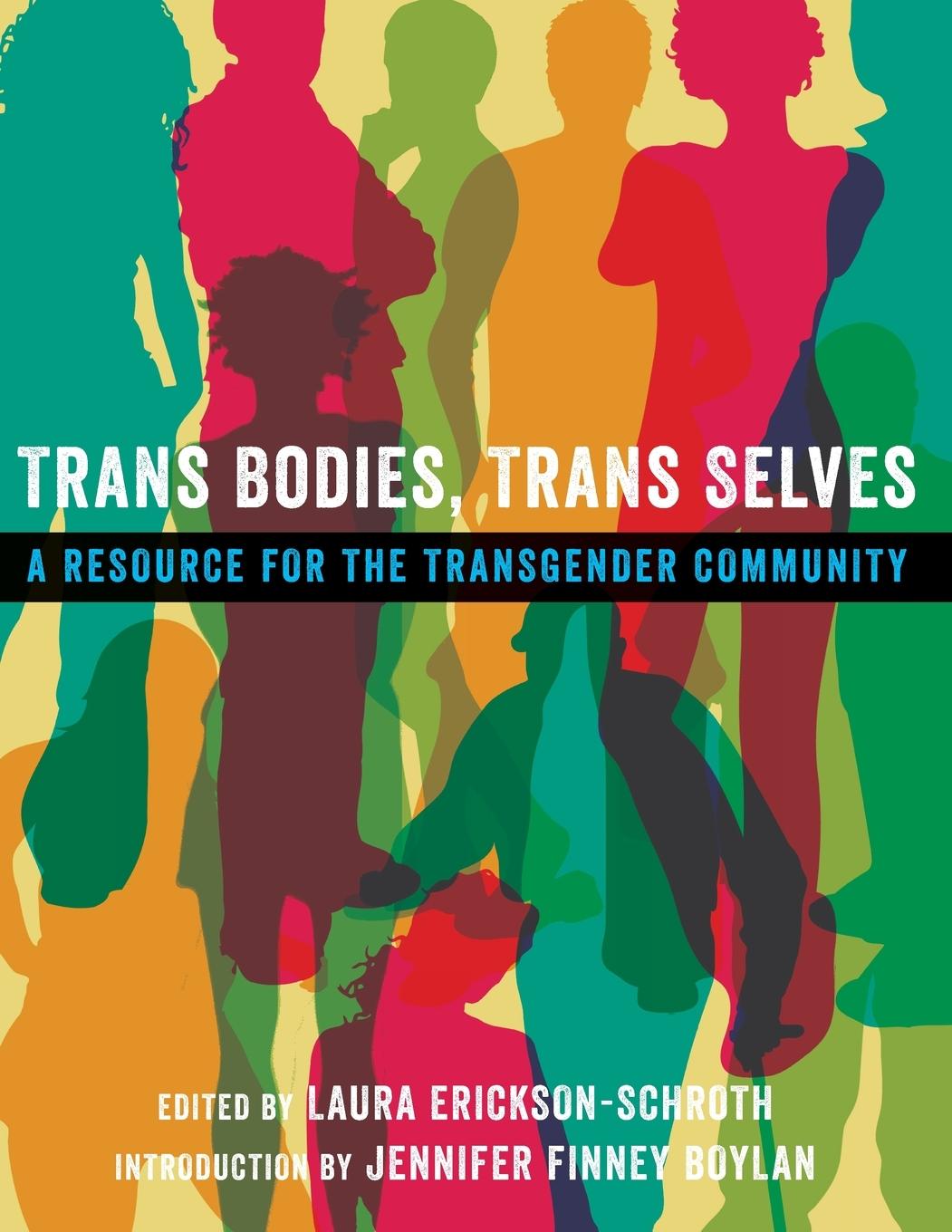 Cover: 9780199325351 | Trans Bodies, Trans Selves | A Resource for the Transgender Community