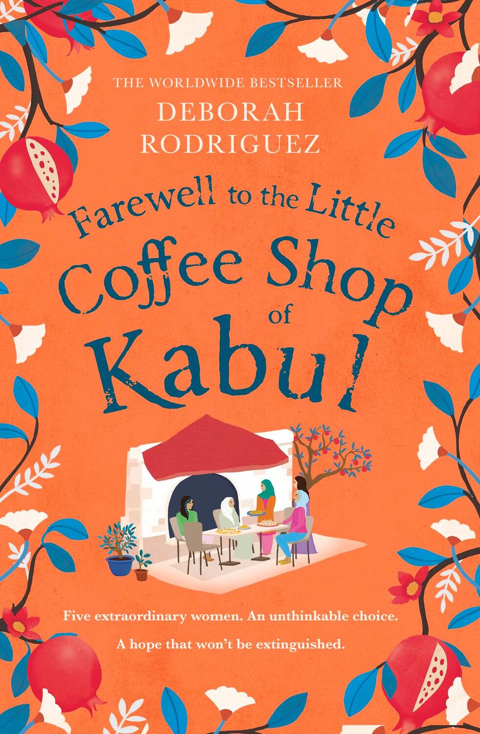 Cover: 9781408728093 | Farewell to The Little Coffee Shop of Kabul | Deborah Rodriguez | Buch