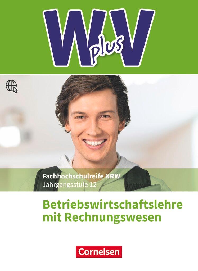 Cover: 9783064512719 | W plus V - Höhere Berufsfachschule Nordrhein-Westfalen Band 2: 12....