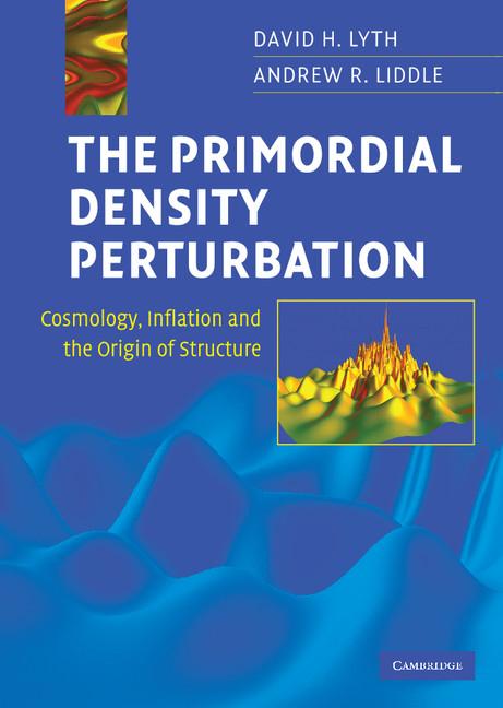 Cover: 9780521828499 | The Primordial Density Perturbation | David H. Lyth (u. a.) | Buch