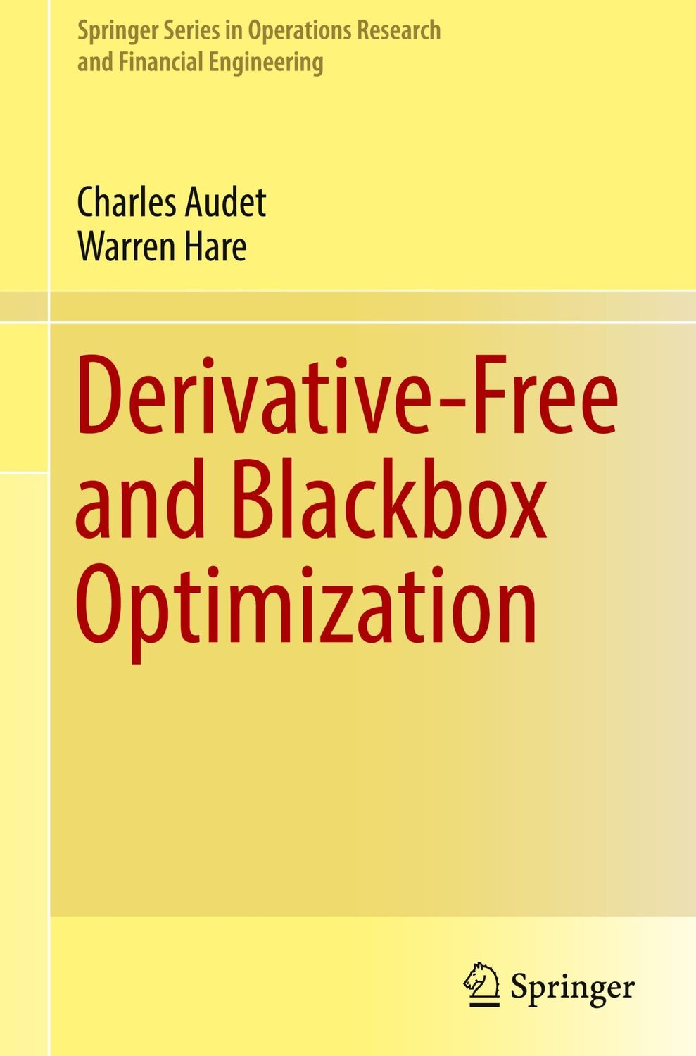 Cover: 9783319689128 | Derivative-Free and Blackbox Optimization | Warren Hare (u. a.) | Buch