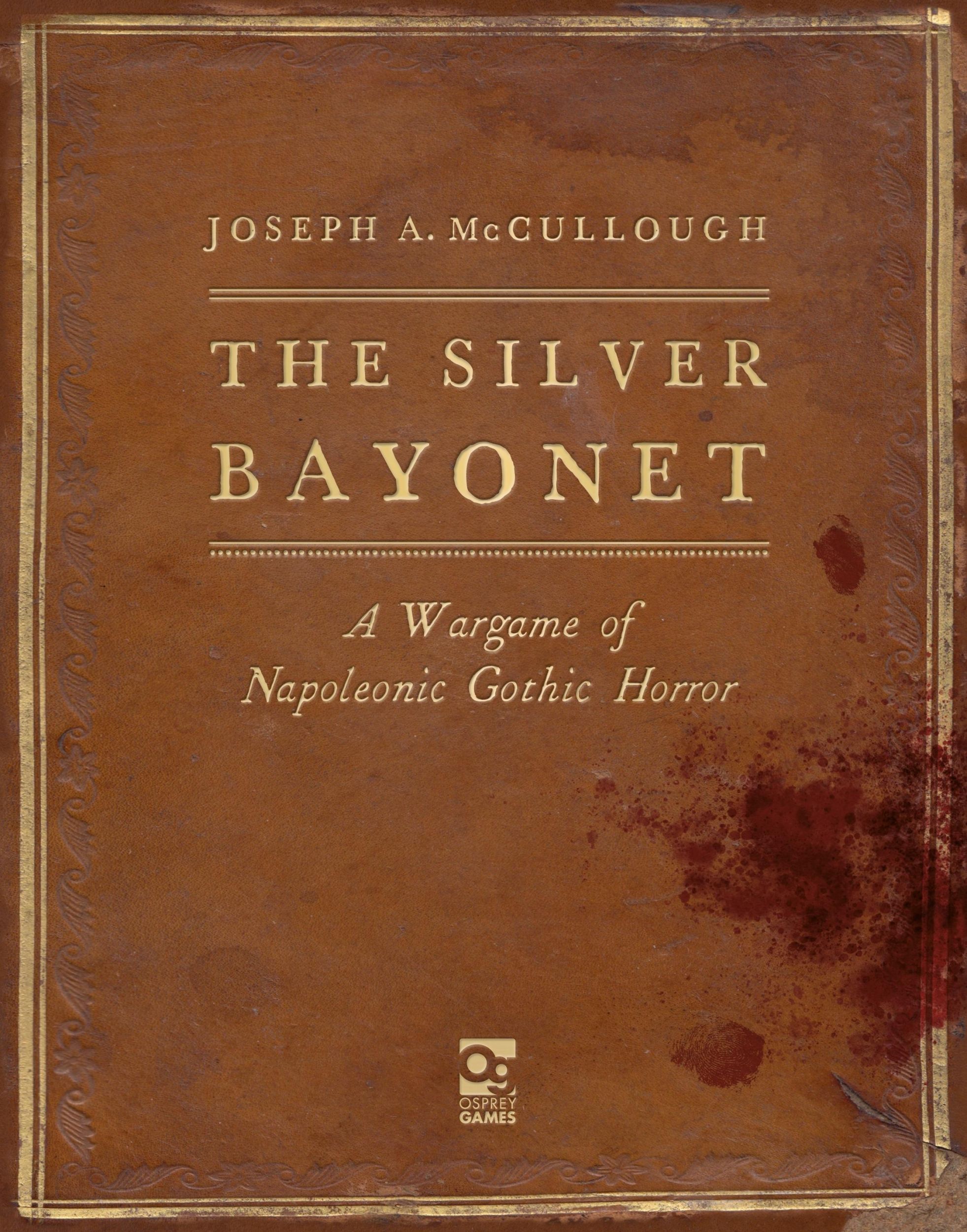 Cover: 9781472844859 | The Silver Bayonet | A Wargame of Napoleonic Gothic Horror | Buch