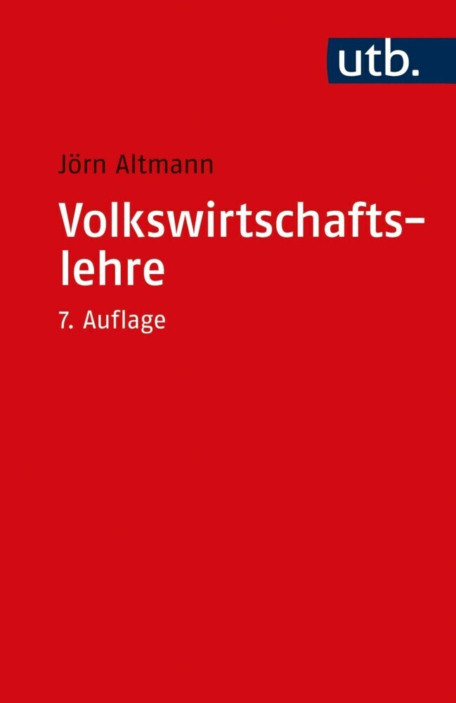 Cover: 9783825215040 | Volkswirtschaftslehre | Einführende Theorie mit praktischen Bezügen