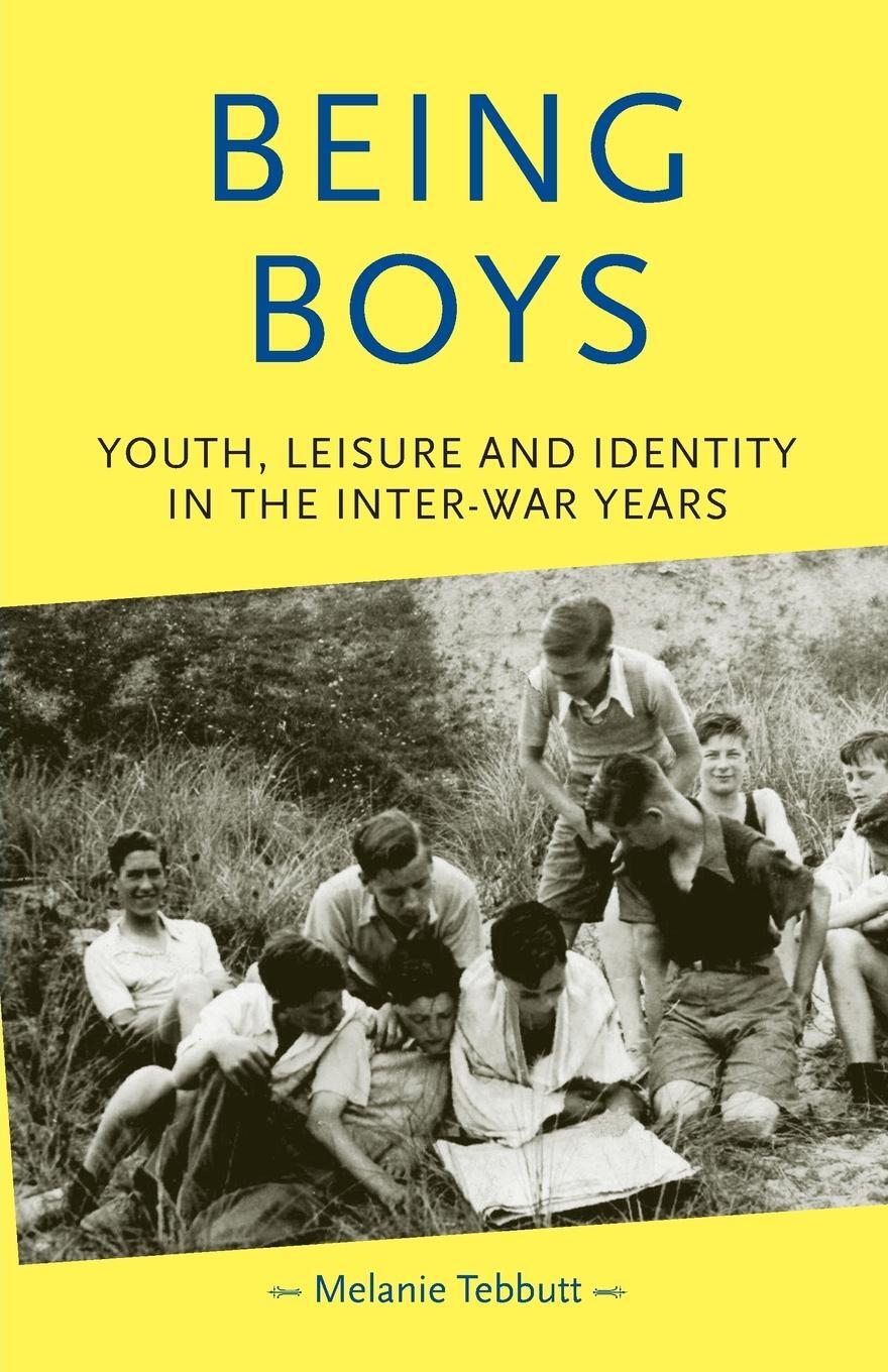 Cover: 9780719066146 | Being boys | Youth, leisure and identity in the inter-war years | Buch