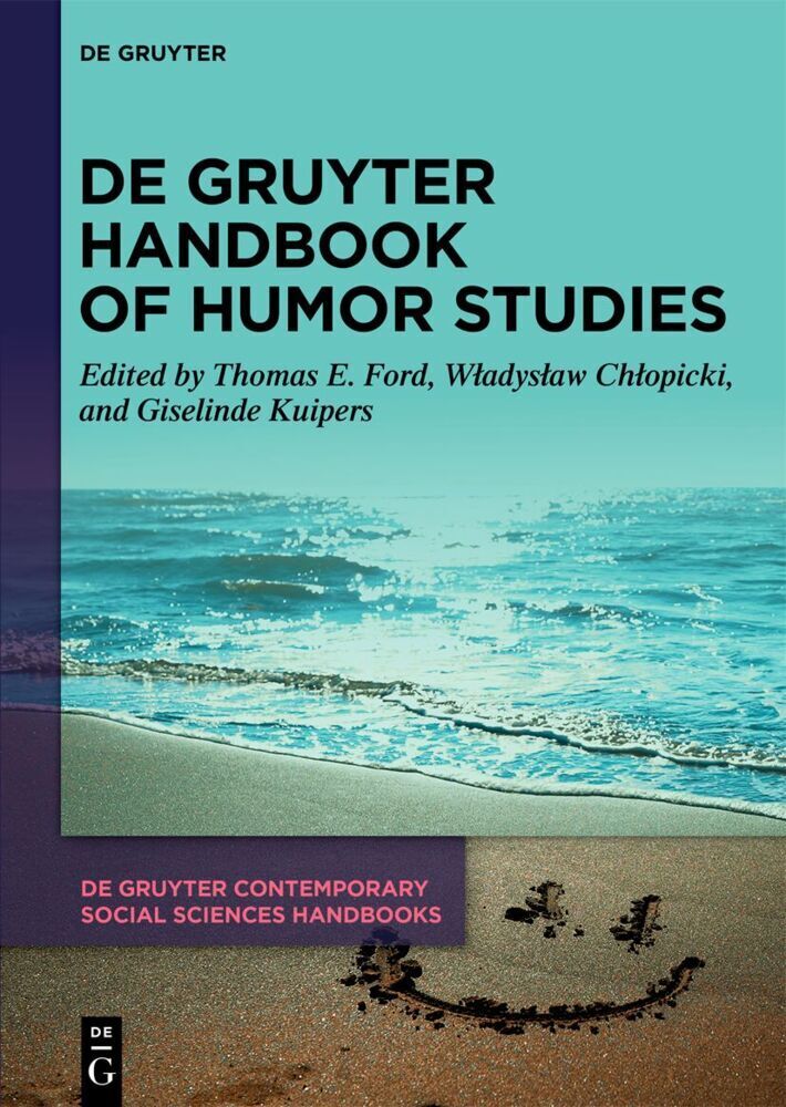 Cover: 9783110755732 | De Gruyter Handbook of Humor Studies | Thomas E. Ford (u. a.) | Buch