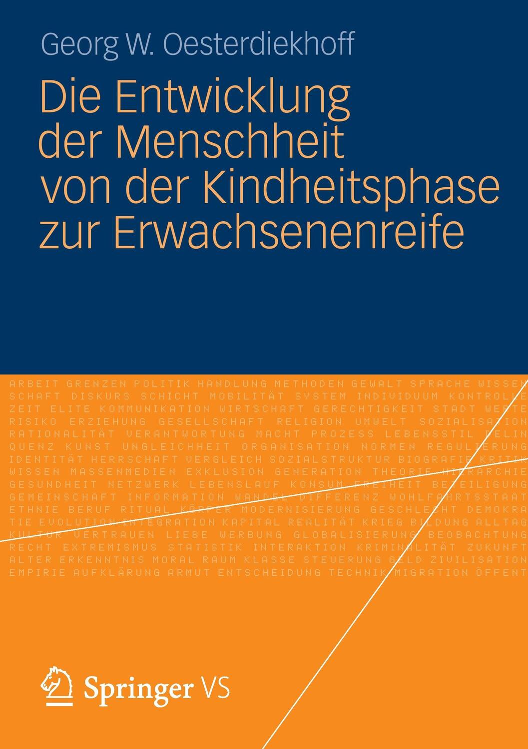 Cover: 9783531197265 | Die Entwicklung der Menschheit von der Kindheitsphase zur...