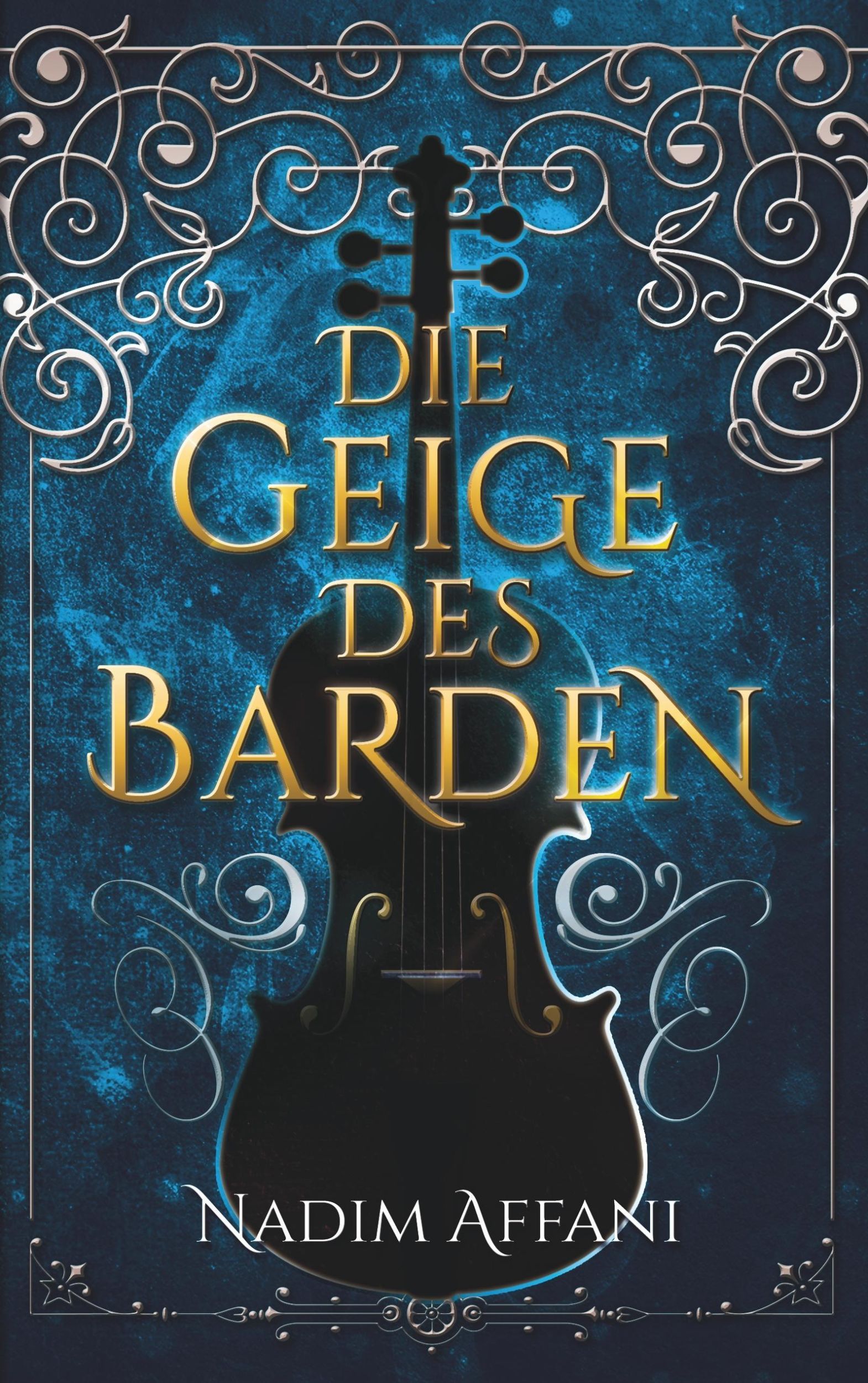 Cover: 9783746030883 | Die Geige des Barden | Nadim Affani | Taschenbuch | Paperback | 284 S.