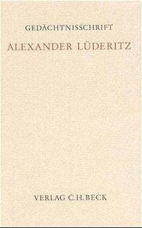 Cover: 9783406464799 | Gedächtnisschrift für Alexander Lüderitz | Haimo Schack (u. a.) | Buch