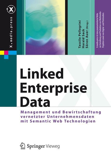 Cover: 9783642302732 | Linked Enterprise Data | Tassilo Pellegrini (u. a.) | Buch | xii