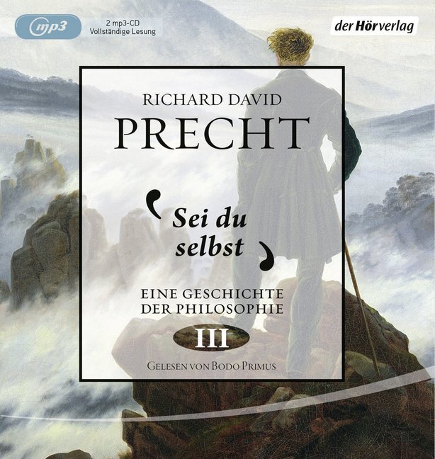 Cover: 9783844529746 | Sei du selbst, 2 Audio-CD, 2 MP3 | Geschichte der Philosophie 3 | CD