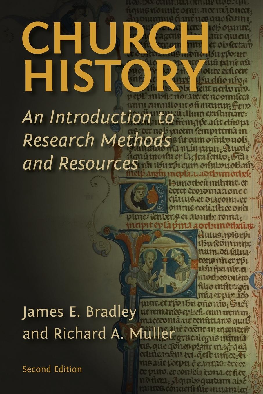 Cover: 9780802874054 | Church History | James E Bradley (u. a.) | Taschenbuch | Englisch