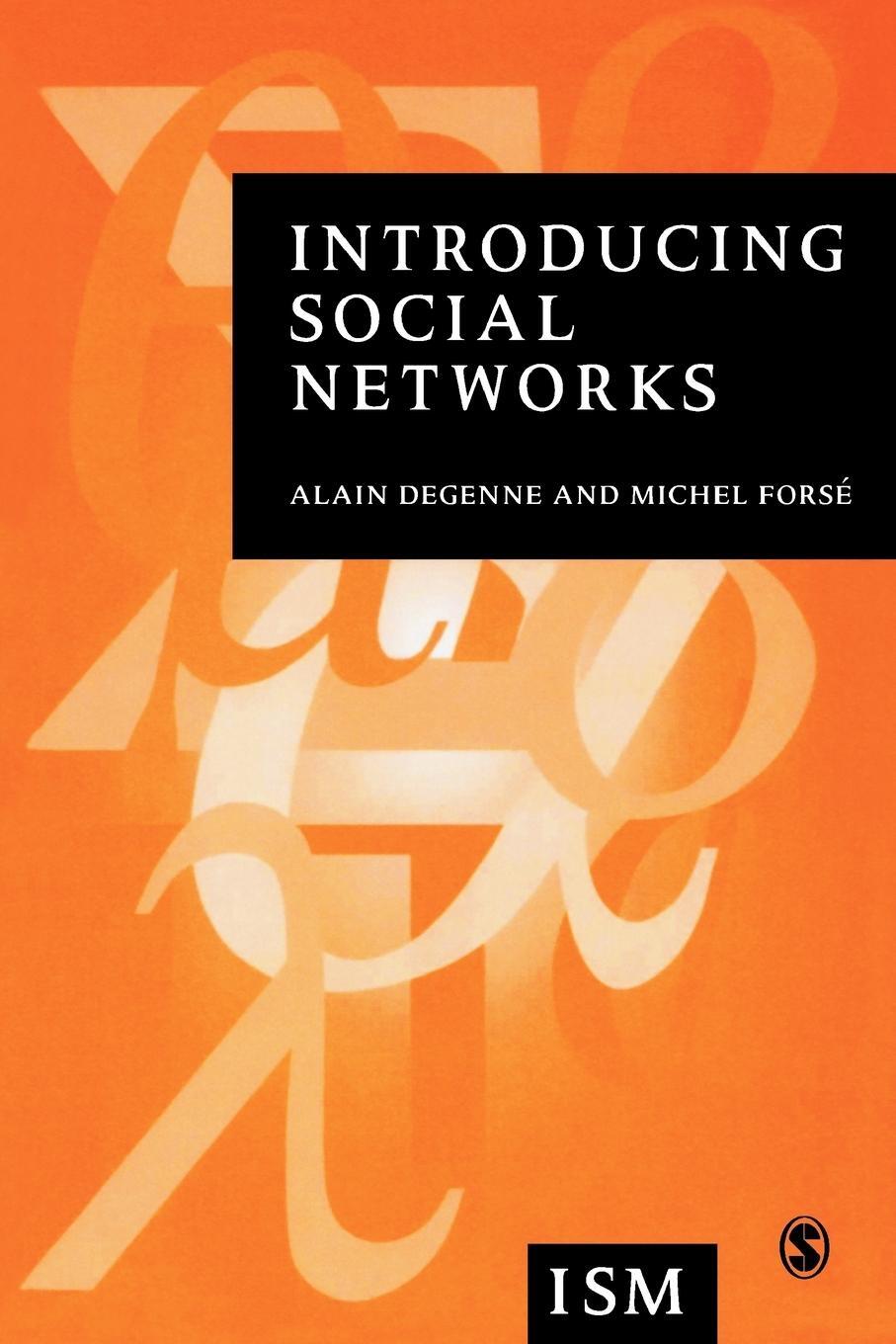 Cover: 9780761956044 | Introducing Social Networks | Alain Degenne (u. a.) | Taschenbuch