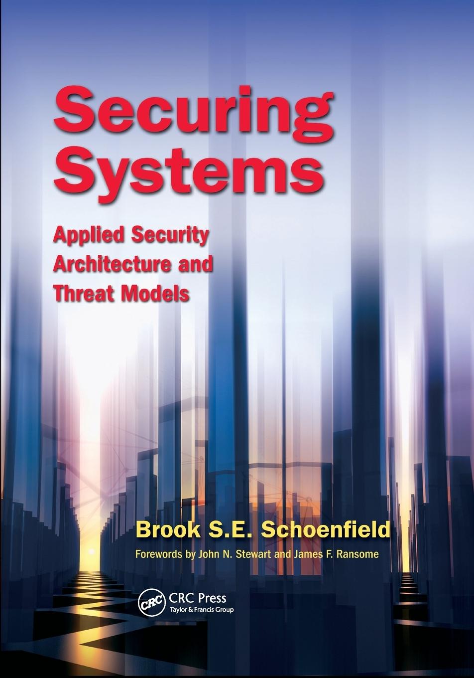 Cover: 9781032027401 | Securing Systems | Applied Security Architecture and Threat Models