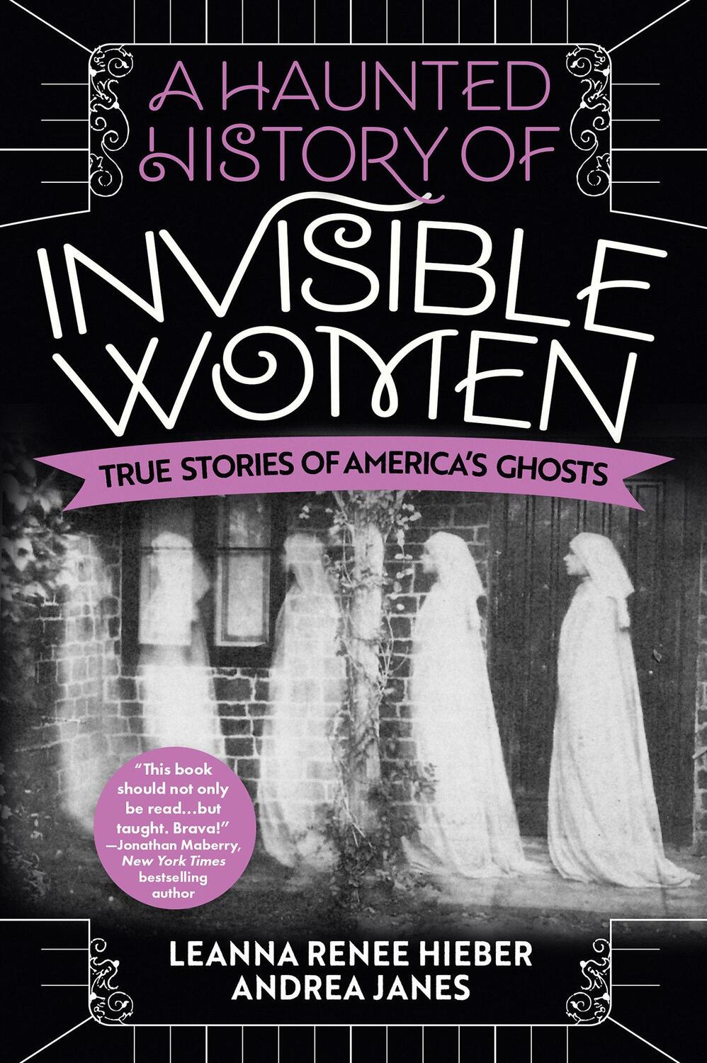 Cover: 9780806541587 | A Haunted History Of Invisible Women | Andrea Janes (u. a.) | Buch