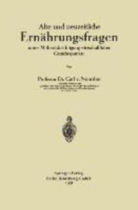 Cover: 9783662278925 | Alte und neuzeitliche Ernährungsfragen | Carl Von Noorden | Buch