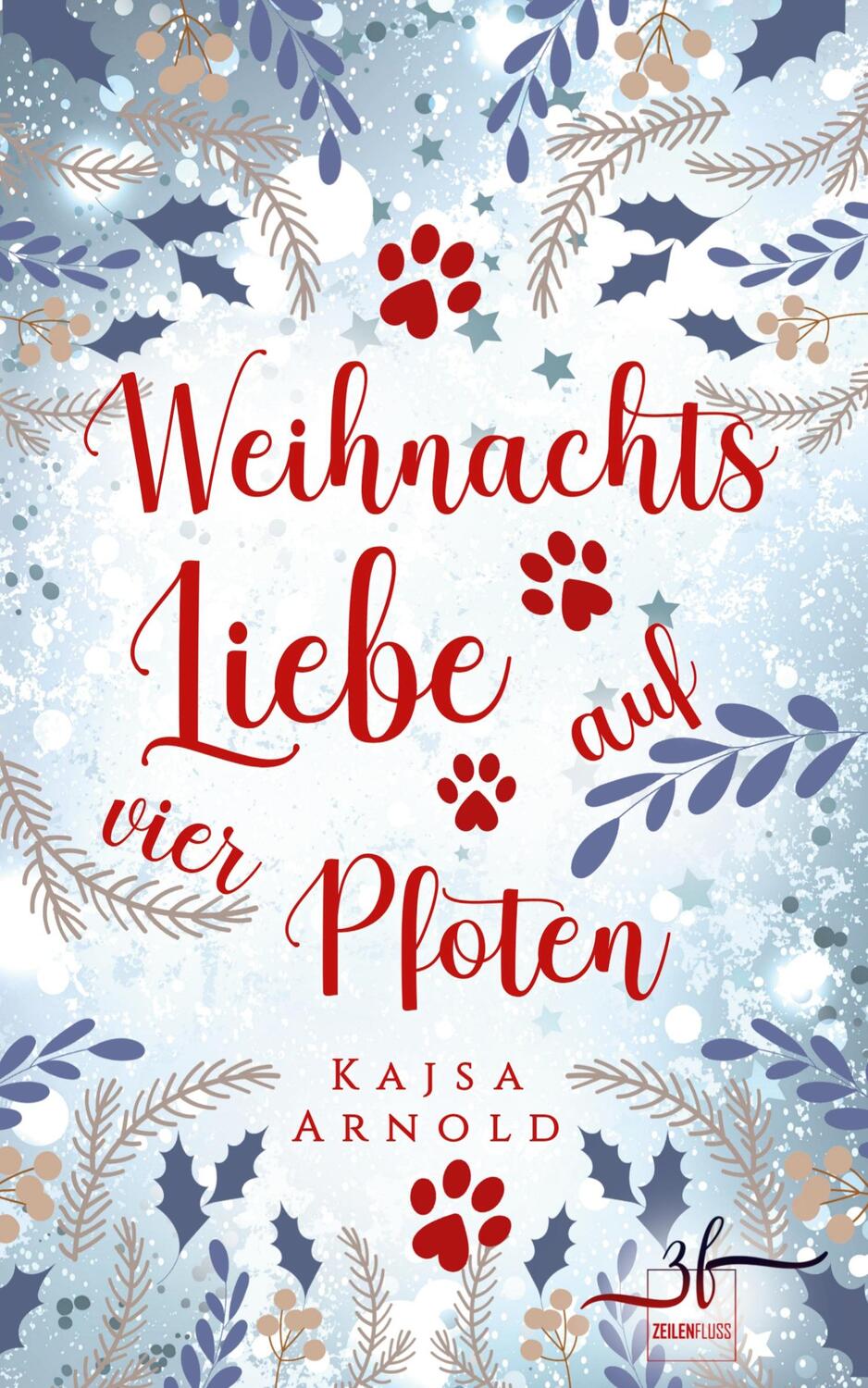 Cover: 9783967143423 | Weihnachtsliebe auf vier Pfoten | Kajsa Arnold | Taschenbuch | 198 S.