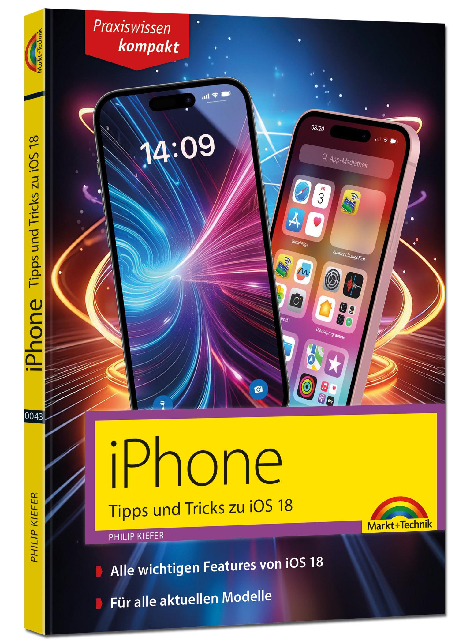 Cover: 9783988100436 | iPhone - Tipps und Tricks zu iOS 18 - zu allen aktuellen iPhone...