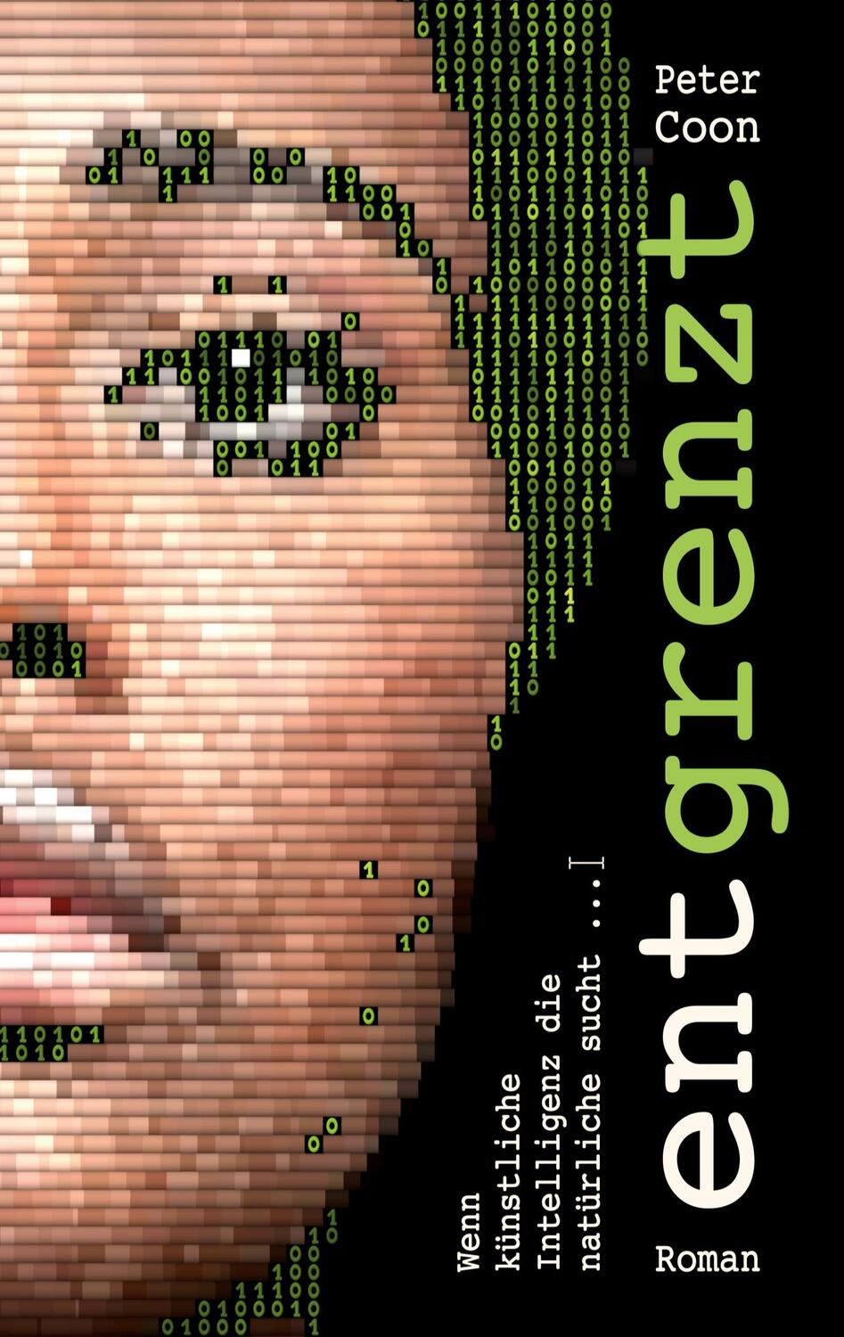 Cover: 9783759778239 | Entgrenzt | Wenn künstliche Intelligenz die natürliche sucht | Coon