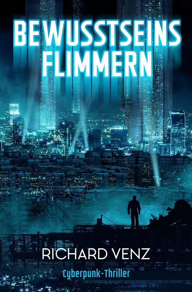 Cover: 9783757901561 | Bewusstseinsflimmern | Richard Venz | Taschenbuch | Paperback | 2023