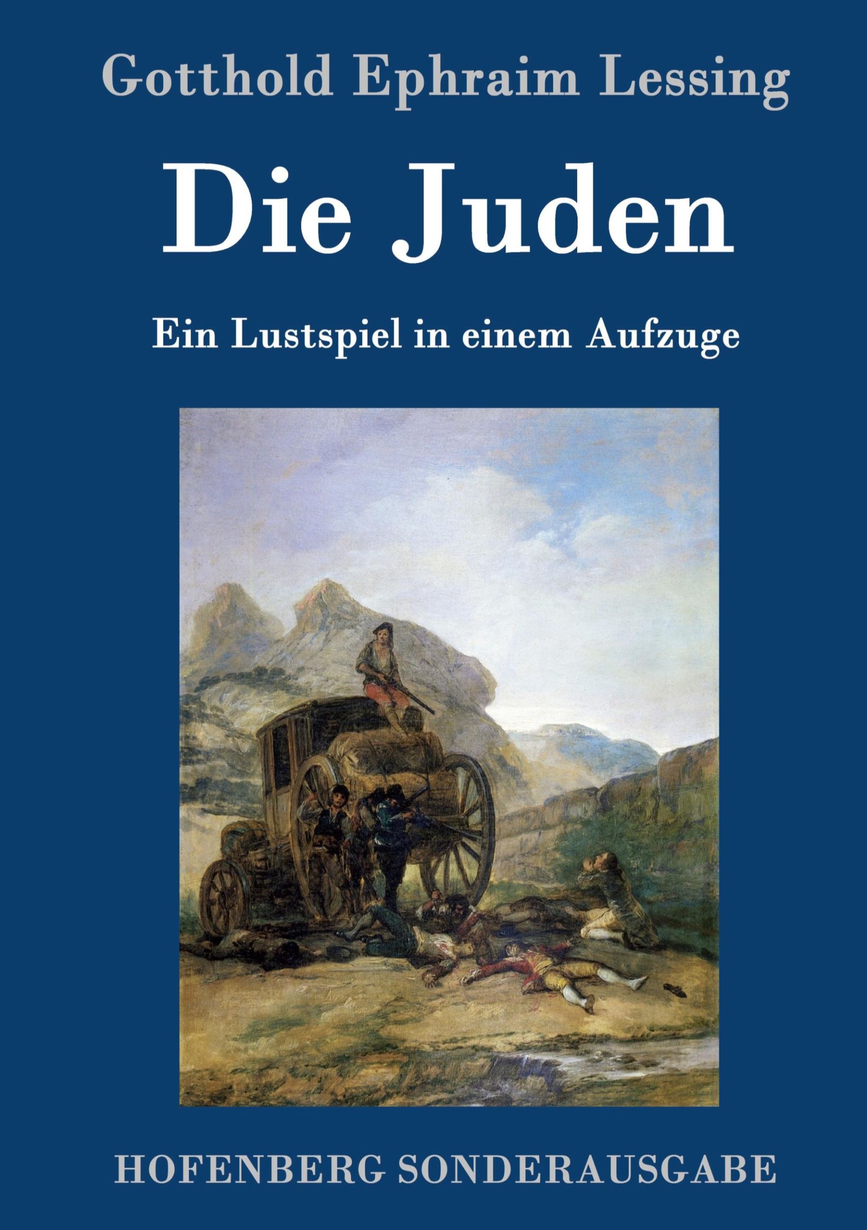 Cover: 9783843061728 | Die Juden | Ein Lustspiel in einem Aufzuge | Gotthold Ephraim Lessing