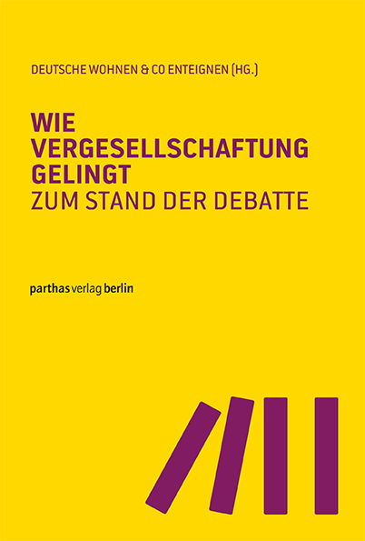 Cover: 9783869641300 | Wie Vergesellschaftung gelingt | Zum Stand der Debatte | enteignen