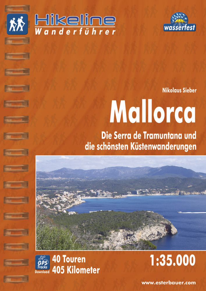 Cover: 9783850005647 | Hikeline Wanderführer Mallorca | Nikolaus Sieber | Taschenbuch | 2012