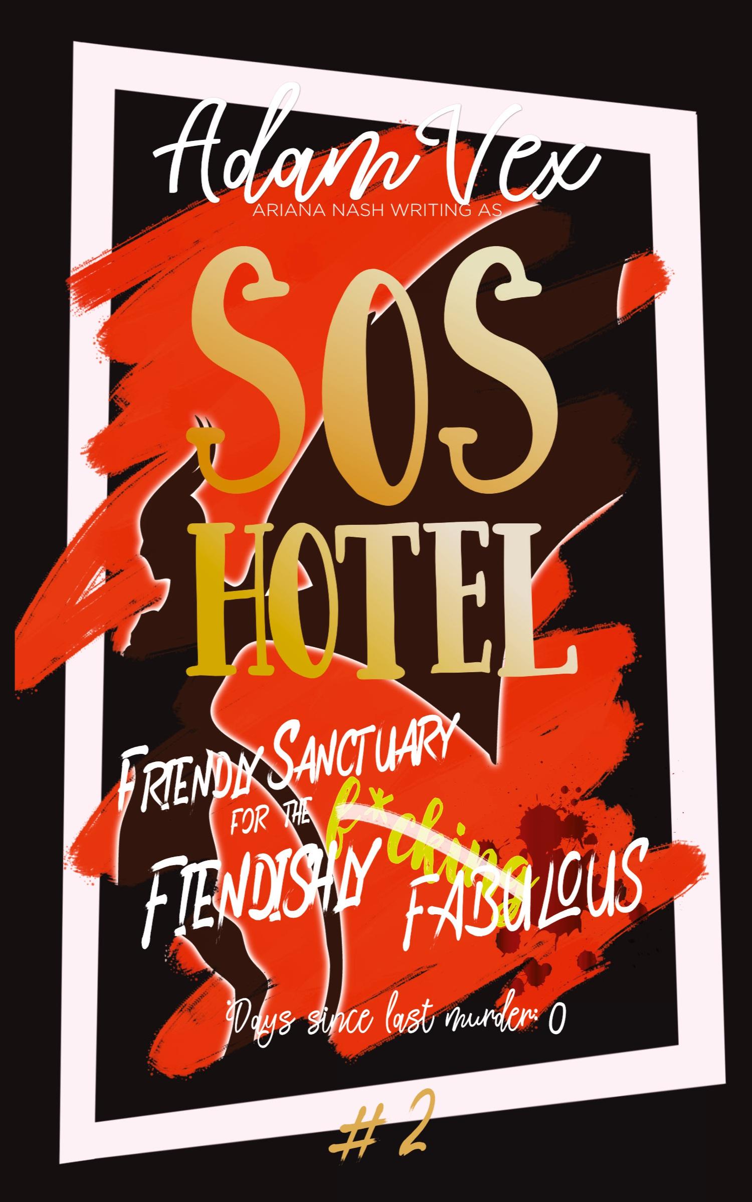 Cover: 9781738574018 | SOS Hotel | Friendly Sanctuary for the Fiendishly Fabulous | Buch