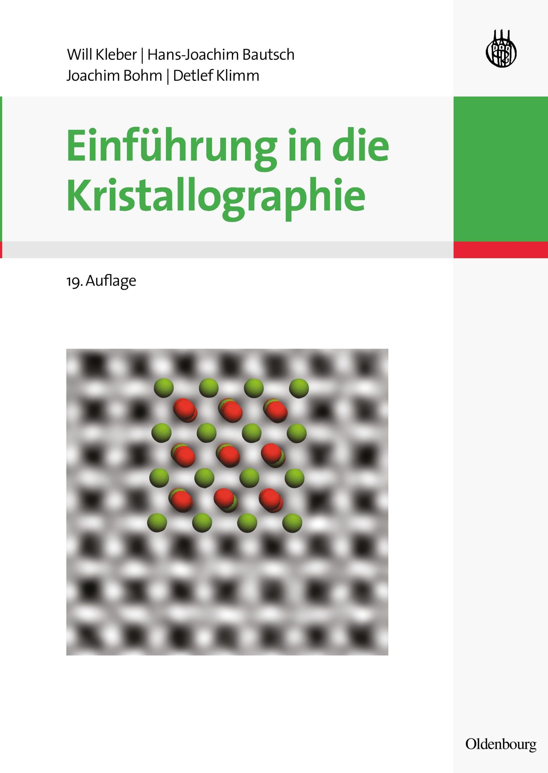 Cover: 9783486590753 | Einführung in die Kristallographie | Will Kleber (u. a.) | Taschenbuch