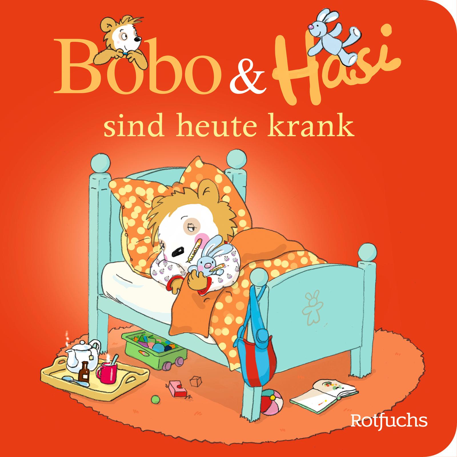 Cover: 9783499012624 | Bobo &amp; Hasi sind heute krank | Dorothée Böhlke | Buch | Deutsch | 2023