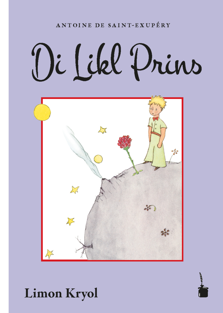 Cover: 9783947994892 | Di Likl Prins | Der kleine Prinz - Limon Kreol | Exupéry | Taschenbuch