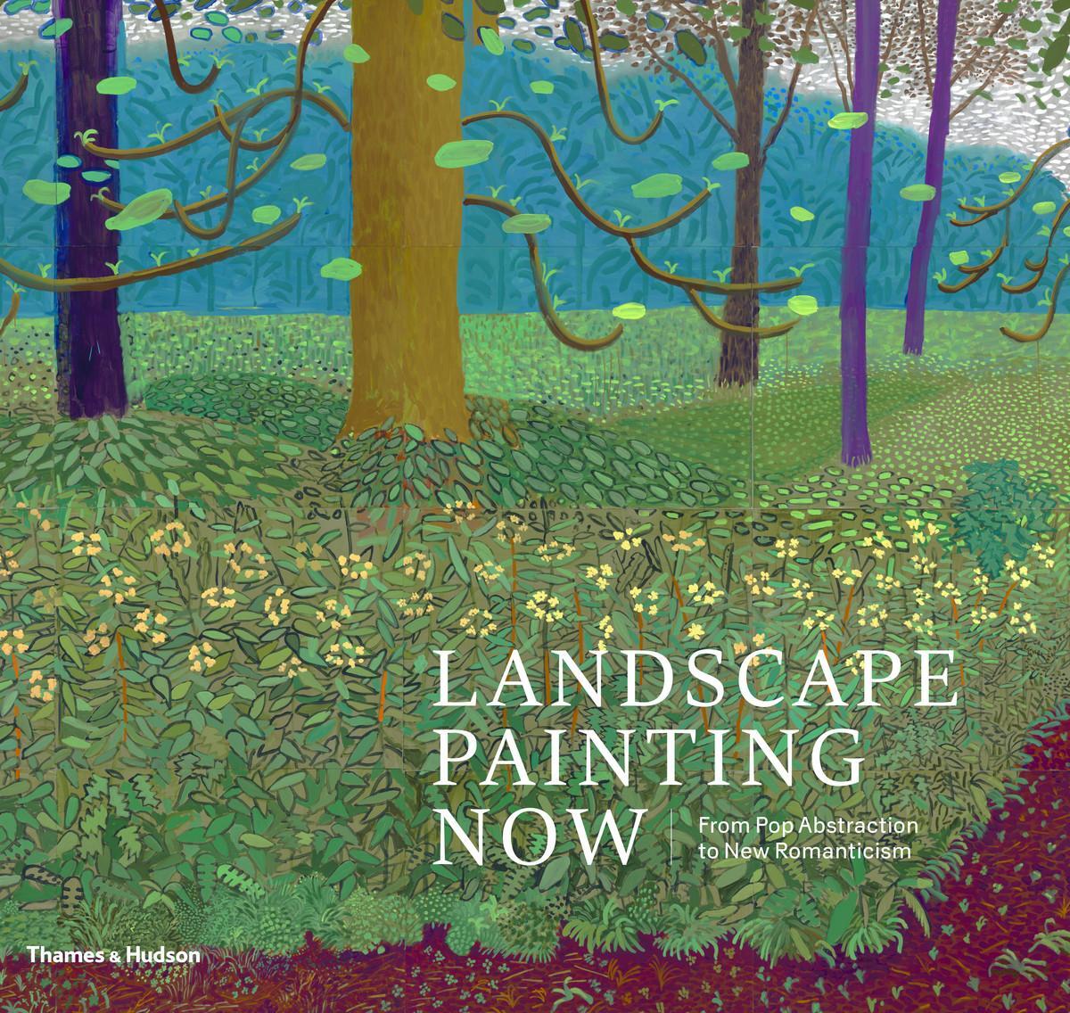 Cover: 9780500239940 | Landscape Painting Now | From Pop Abstraction to New Romanticism