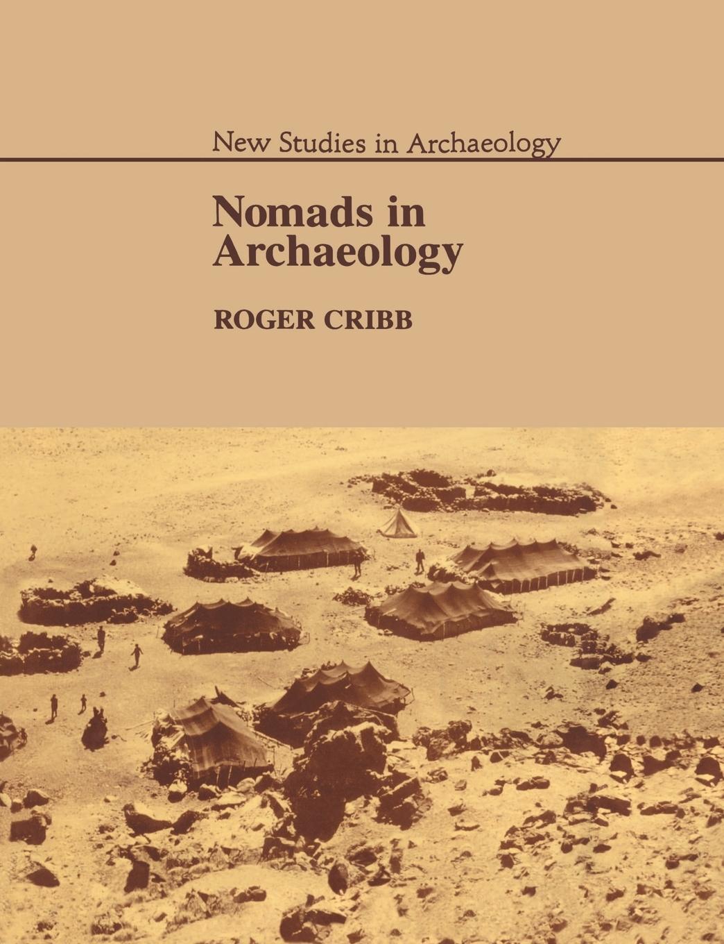 Cover: 9780521545792 | Nomads in Archaeology | Roger Cribb (u. a.) | Taschenbuch | Paperback