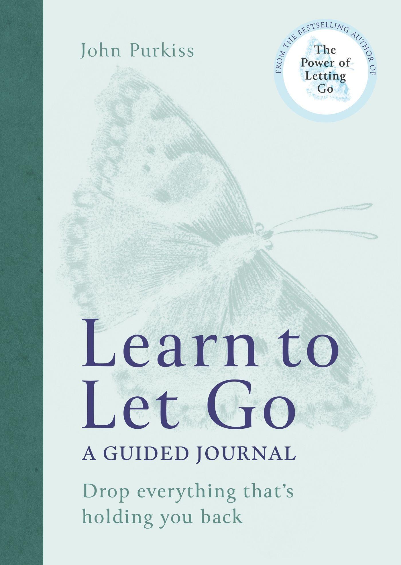 Cover: 9781783255436 | Learn to Let Go: A Guided Journal | John Purkiss | Taschenbuch | 2023