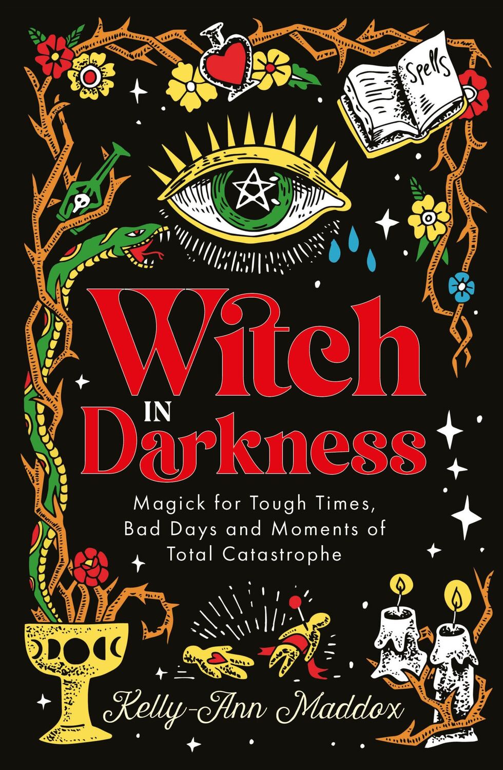 Cover: 9781786786524 | Witch in Darkness | Magic When You Need it Most | Kelly-Ann Maddox