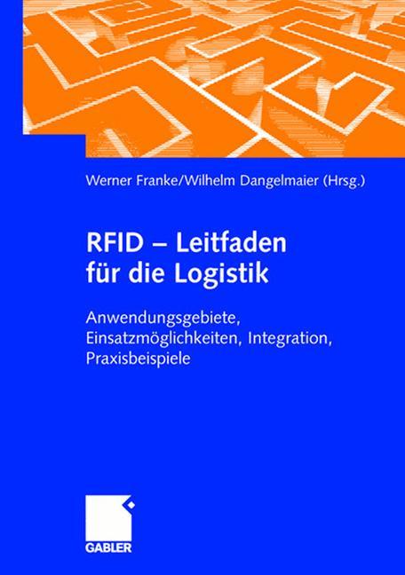 Cover: 9783834903037 | RFID - Leitfaden für die Logistik | Frank Wecker (u. a.) | Taschenbuch