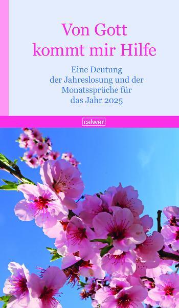 Cover: 9783766846556 | Von Gott kommt mir Hilfe 2025 | Bernd Wildermuth | Taschenbuch | 96 S.