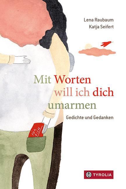 Cover: 9783702239589 | Mit Worten will ich dich umarmen | Lena Raubaum | Buch | 96 S. | 2021