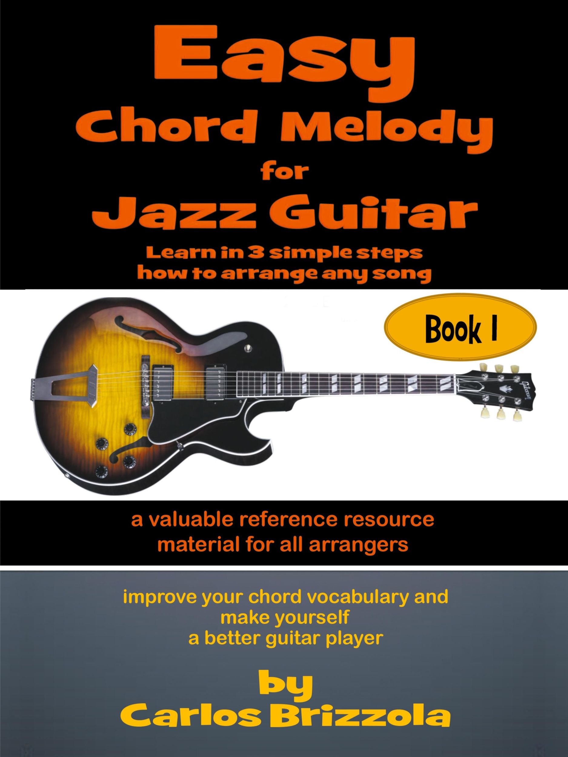 Cover: 9781973638841 | Easy Chord Melody for Jazz Guitar | Carlos Brizzola | Taschenbuch