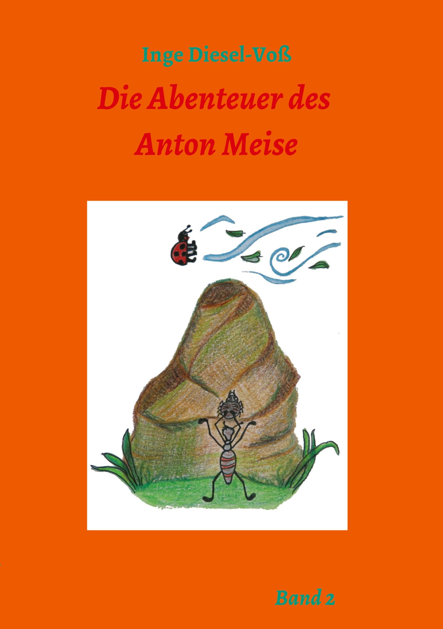 Cover: 9783347306370 | Die Abenteuer des Anton Meise | Inge Diesel-Voß | Taschenbuch | 52 S.