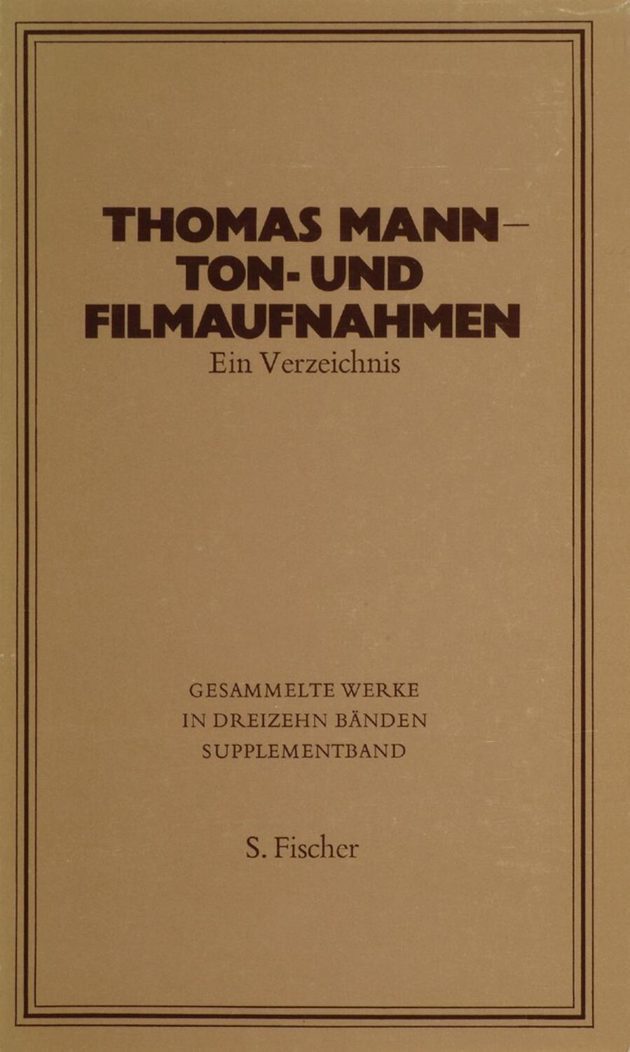 Cover: 9783100481825 | Thomas Mann - Ton- und Filmaufnahmen | Ein Verzeichnis | Thomas Mann